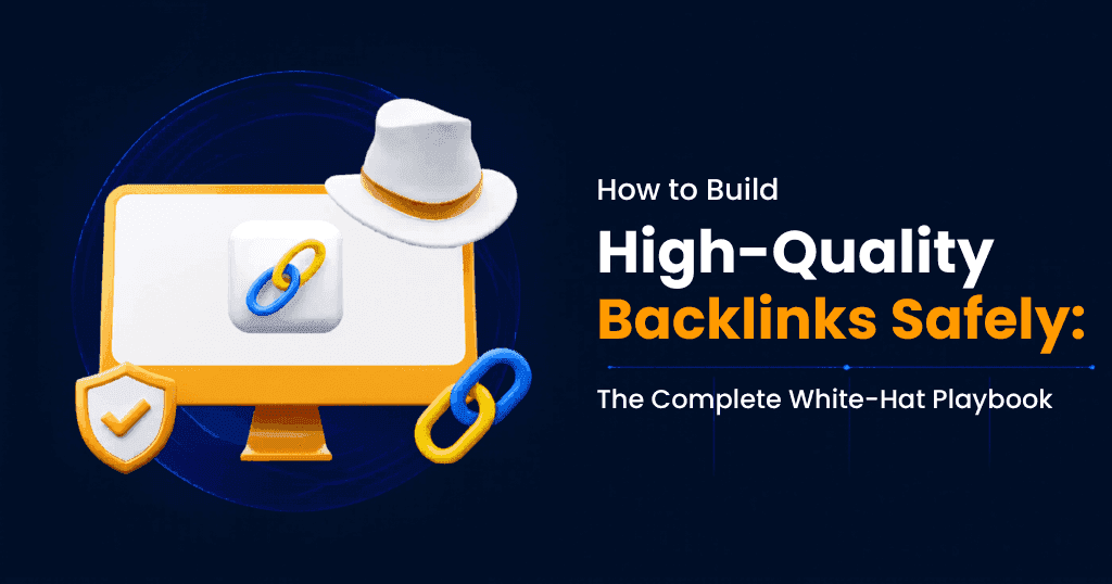 How to Build High-Quality Backlinks Safely in 2025 | Weboin SEO Agency Chennai