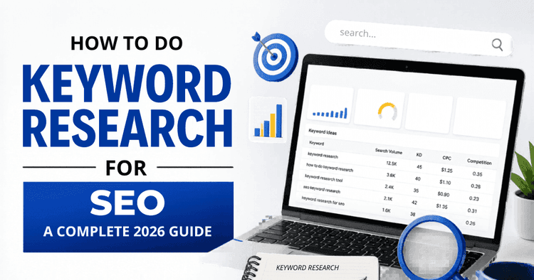 How to Do Keyword Research for SEO: A Complete 2026 Guide