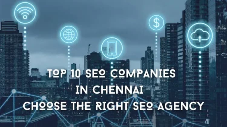 Top 10 SEO Companies in Chennai – Expert SEO Services
